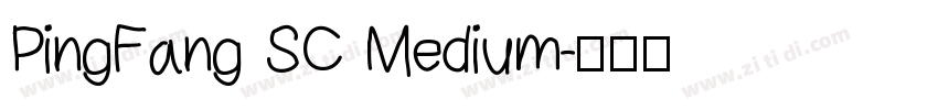 PingFang SC Medium字体转换